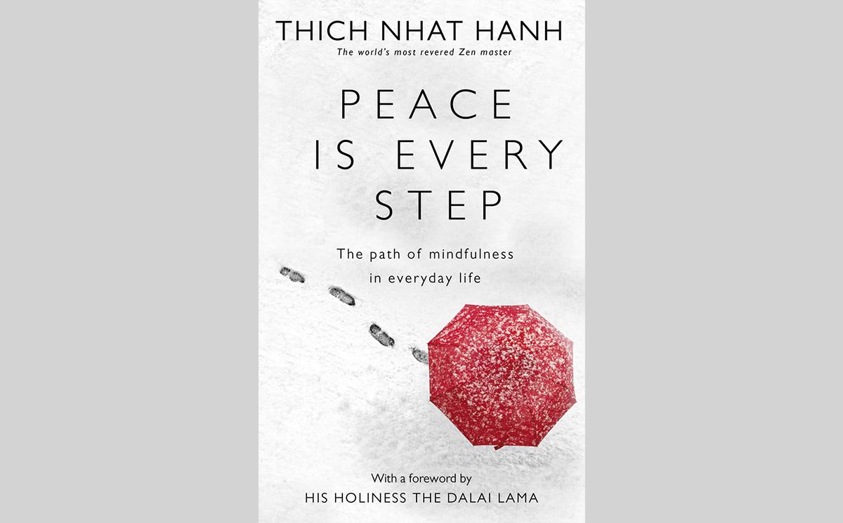 Peace is Every Step